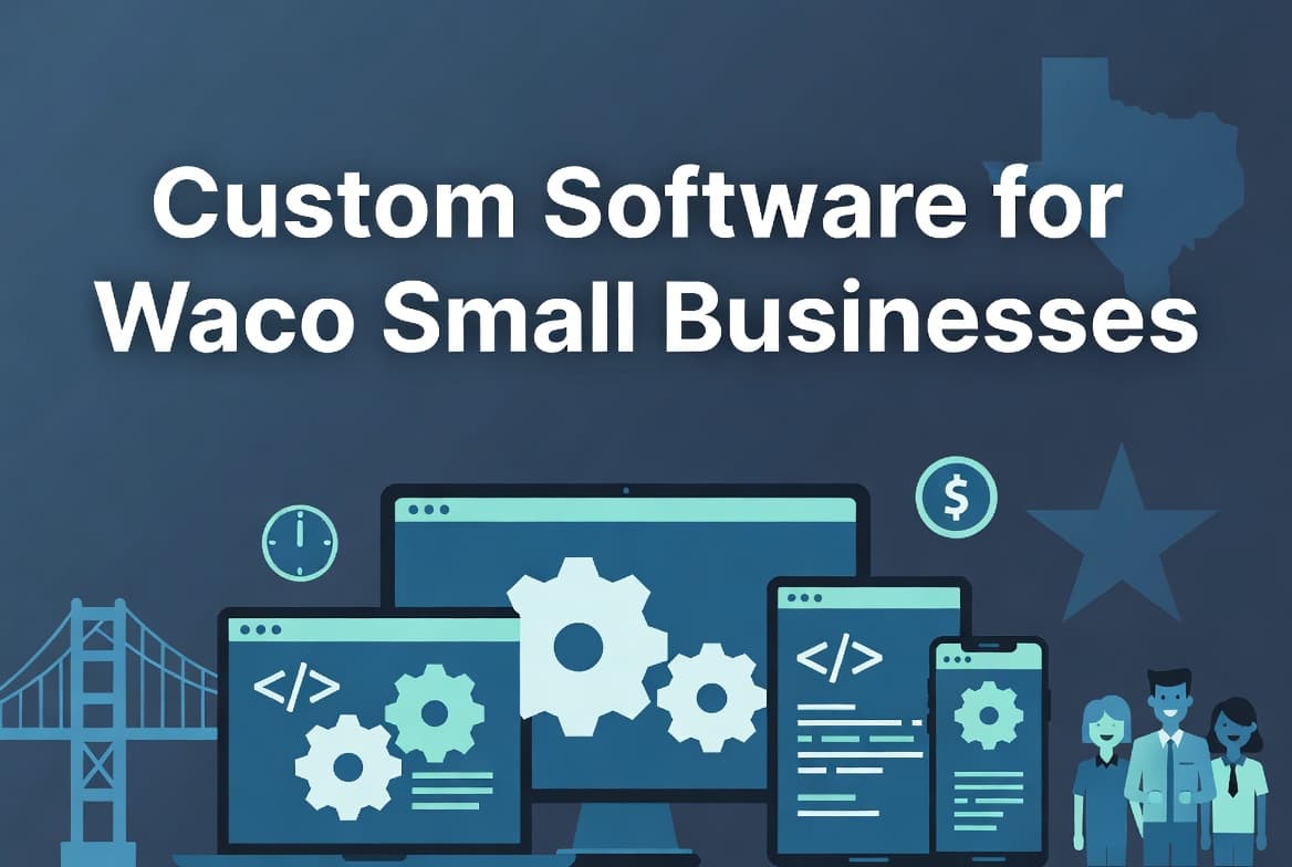 Custom software for small businesses Waco